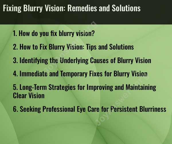Fixing Blurry Vision: Remedies and Solutions