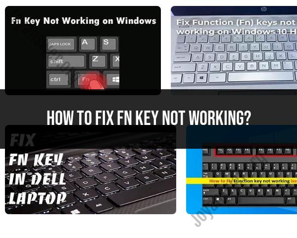 Fixing the Fn Key Not Working: Keyboard Troubleshooting