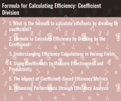 Formula for Calculating Efficiency: Coefficient Division