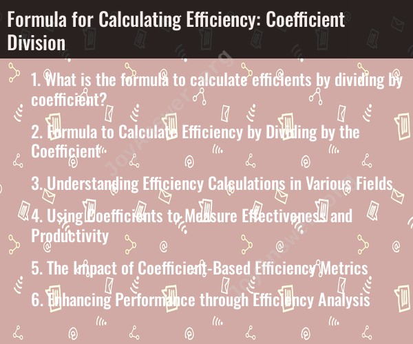 Formula for Calculating Efficiency: Coefficient Division