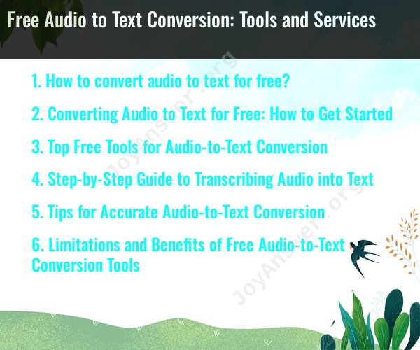 Free Audio to Text Conversion: Tools and Services