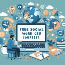 Free Social Work CEU Courses: Where to Access Continuing Education