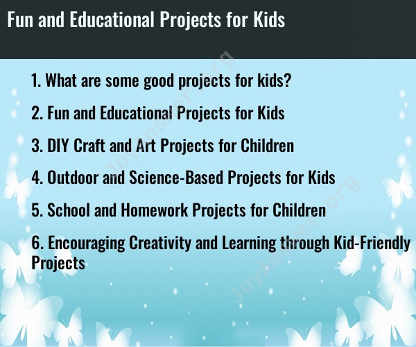 Fun and Educational Projects for Kids