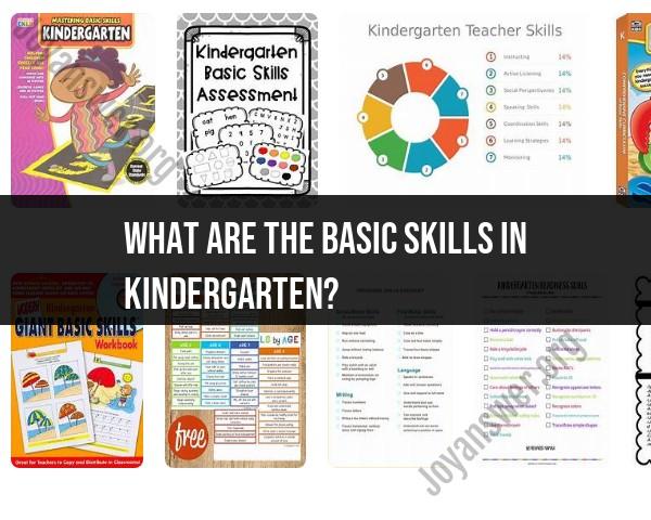 Fundamental Skills in Kindergarten Education