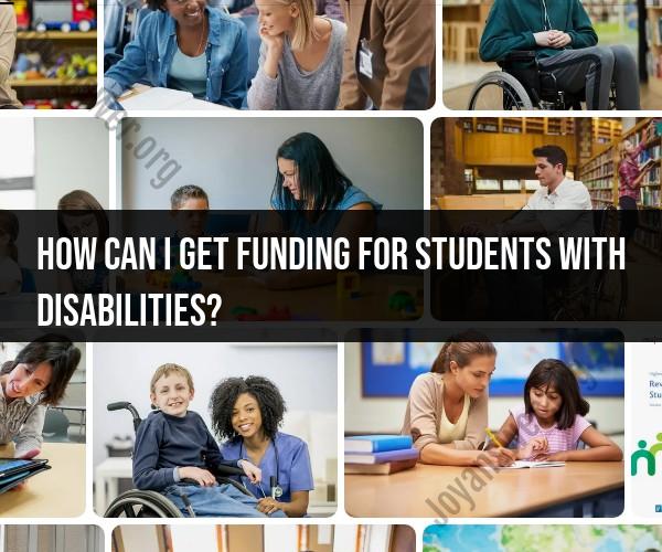 Funding for Inclusivity: How Can I Get Funding for Students with Disabilities?
