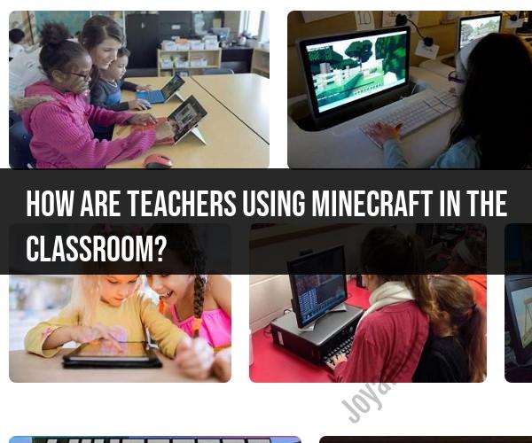 Gamifying Education: Teachers' Strategies with Minecraft in the Classroom