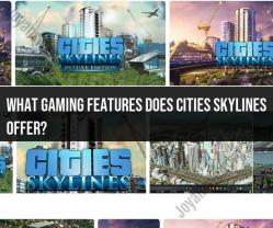 Gaming Features in Cities: Skylines