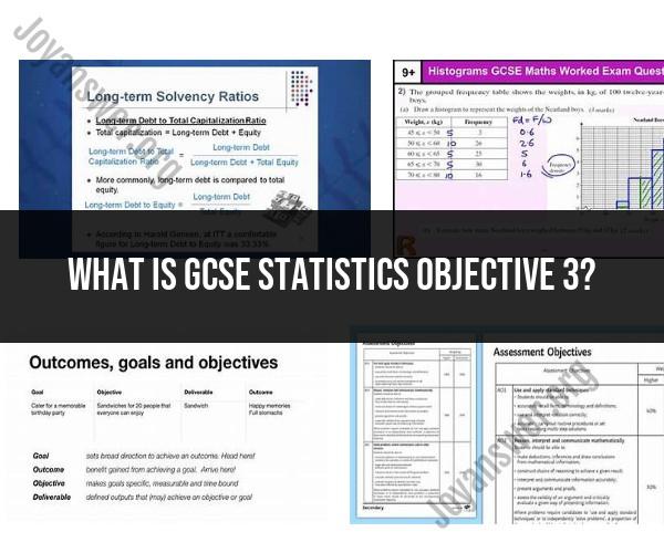 GCSE Statistics Objective 3: Learning Focus