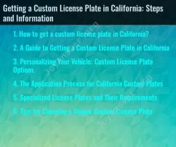Getting a Custom License Plate in California: Steps and Information