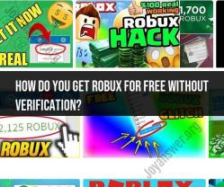 Getting Robux for Free without Verification: Tips and Insights