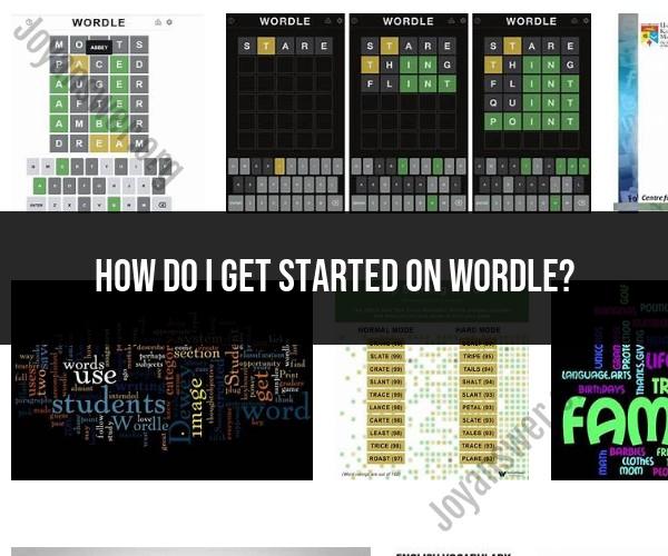Getting Started with Wordle: Tips for Beginners
