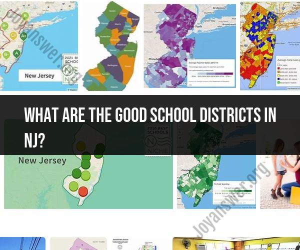 Good School Districts in NJ: Education Quality and Options