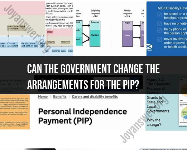 Government Changes to PIP Arrangements: What to Know