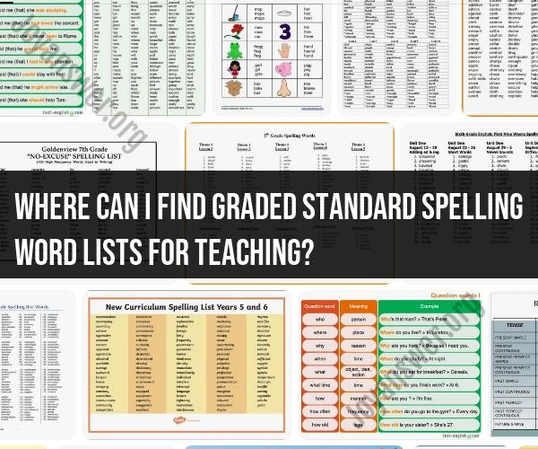 Graded Standard Spelling Word Lists: Resources for Teaching