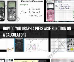 Graphing Piecewise Functions: Techniques and Calculator Tips