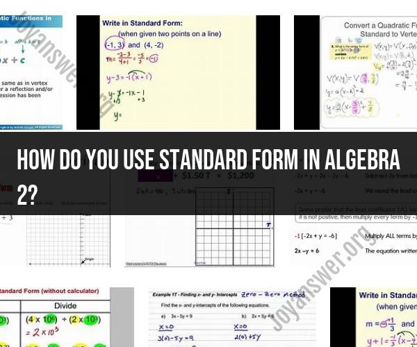 Harnessing the Power of Standard Form: Practical Applications in Algebra 2
