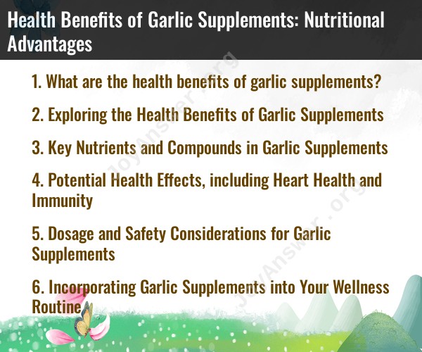 Health Benefits of Garlic Supplements: Nutritional Advantages