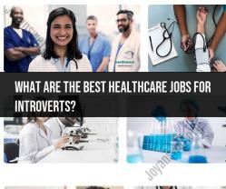 Healthcare Careers Tailored for Introverts