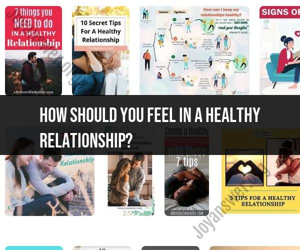 Healthy Relationship Feelings: What to Expect