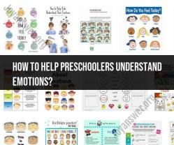 Helping Preschoolers Understand Emotions: Tips and Activities