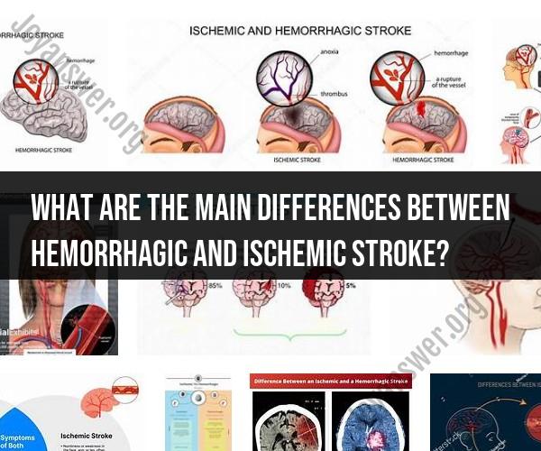 Hemorrhagic vs. Ischemic Stroke: Key Differences