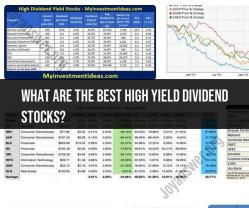 High-Yield Dividend Stocks: Finding the Best Investments