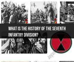 History of the Seventh Infantry Division: Notable Milestones