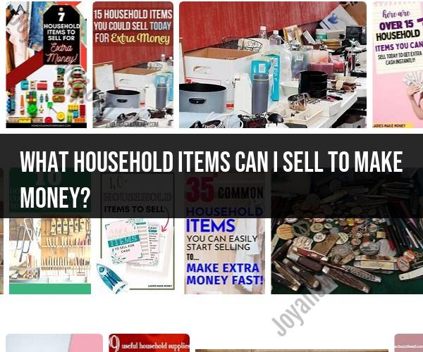 Household Items to Sell for Money: Financial Solutions