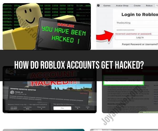 How Roblox Accounts Are Hacked: Understanding the Risks