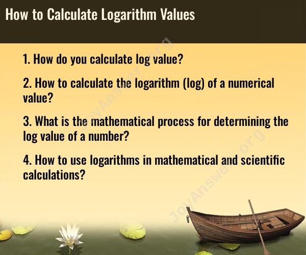 How to Calculate Logarithm Values