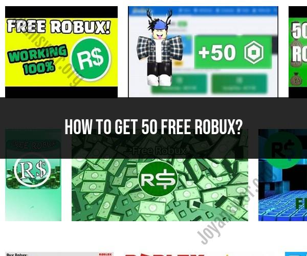 How to Get 50 Free Robux: Roblox Currency Tips