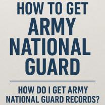 How to Get Army National Guard Records