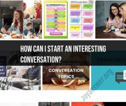 How to Initiate an Engaging Conversation: Practical Tips