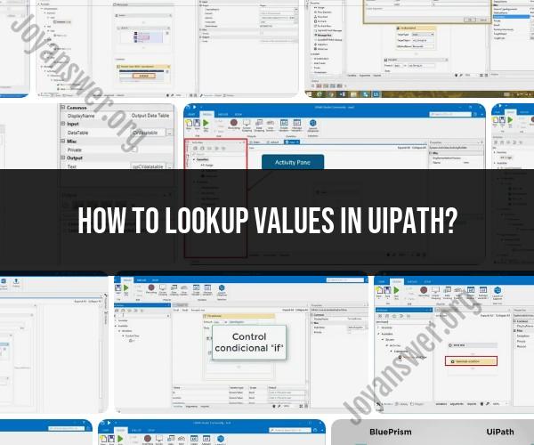 How to Lookup Values in UiPath: Practical Guide