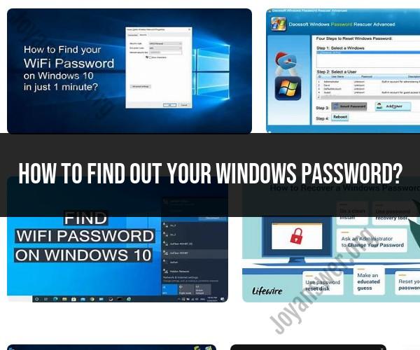 How to Retrieve Your Windows Password: Step-by-Step Guide