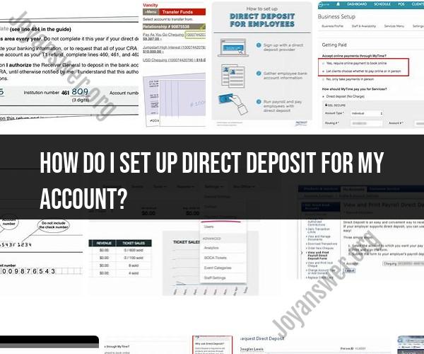 How to Set Up Direct Deposit for Your Account