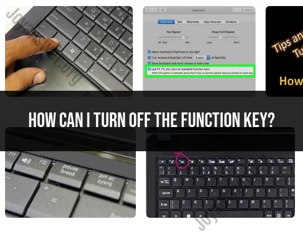 How to Turn Off the Function Key: Keyboard Configuration