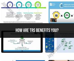 How TRS Benefits You: Understanding Teacher Retirement