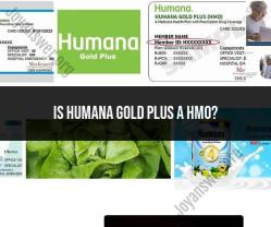 Humana Gold Plus HMO: Understanding the Plan