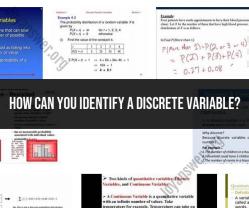 Identifying Discrete Variables: Key Characteristics and Methods