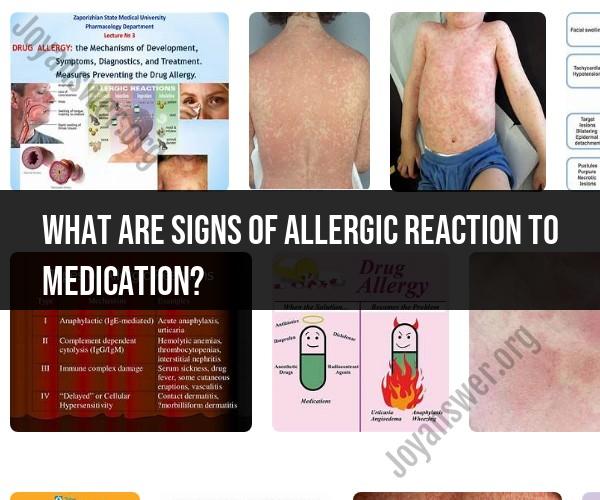 Identifying Signs of Medication Allergies: Key Indicators
