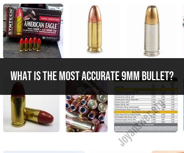 Identifying the Most Accurate 9mm Bullet Options
