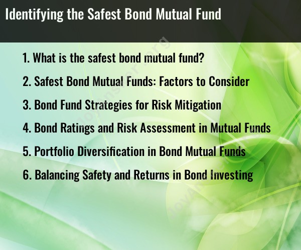 Identifying the Safest Bond Mutual Fund