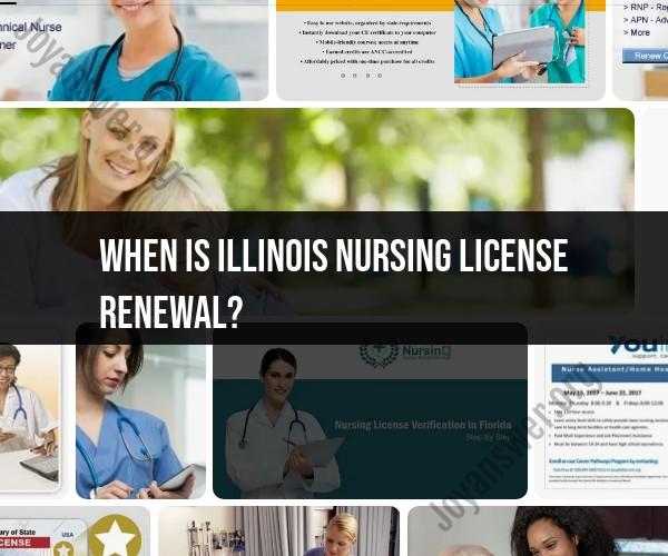 Illinois Nursing License Renewal Period