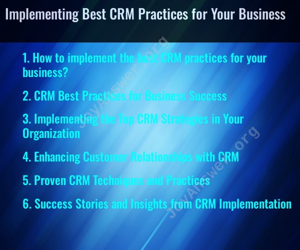 Implementing Best CRM Practices for Your Business