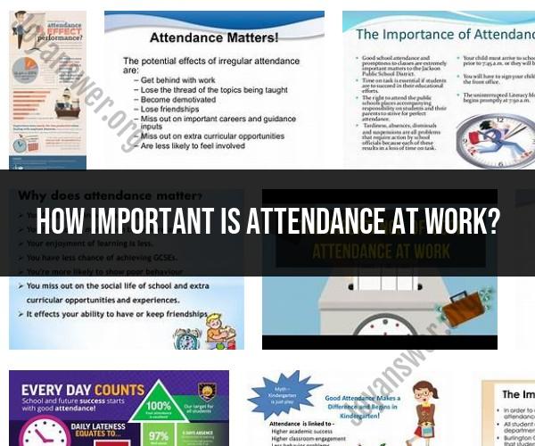 Importance of Attendance at Work: Workplace Commitment