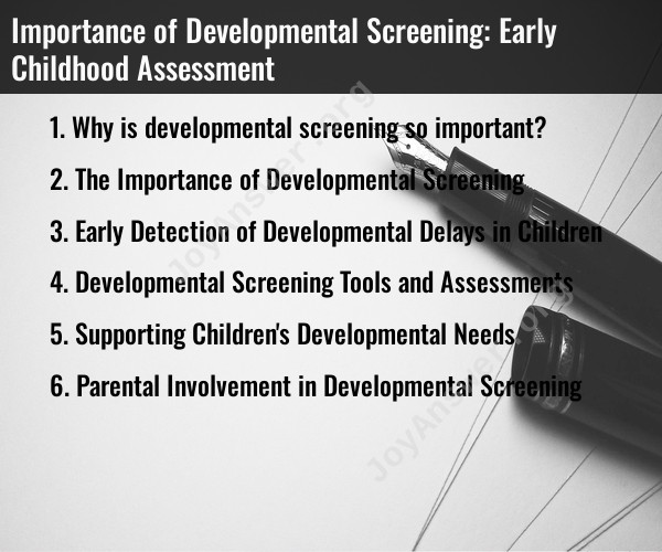 Importance of Developmental Screening: Early Childhood Assessment