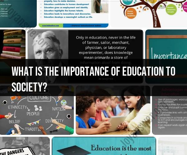 Importance of Education in Society: Societal Significance