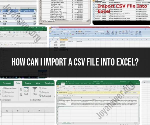 Importing a CSV File into Excel: Easy Steps