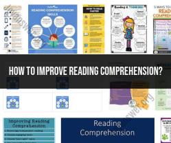 Improving Reading Comprehension: Effective Strategies